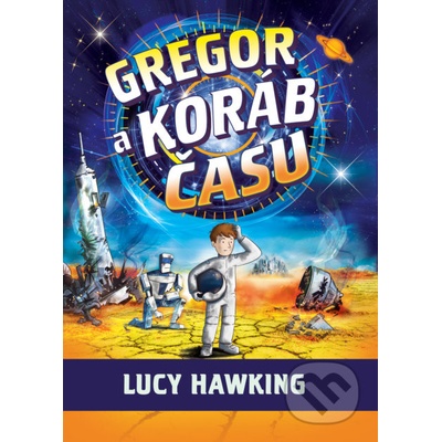 Gregor a koráb času - Lucy Hawking