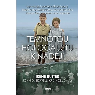 Temnotou holocaustu k naději - Uchvacují