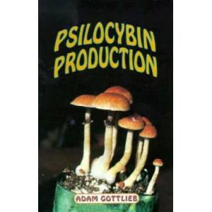 Psilocybin Producers Guide | Adam Gottlieb (ISBN: 9780914171928)