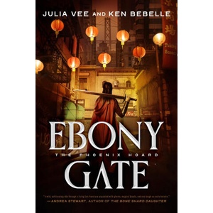 Ebony Gate: The Phoenix Hoard | Ken Bebelle (2024)