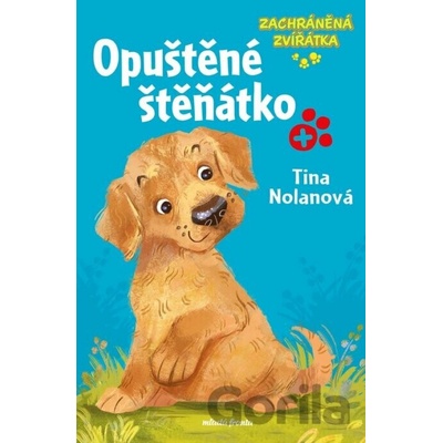Zachráněná zvířátka: Opuštěné štěňátko - Tina Nolan