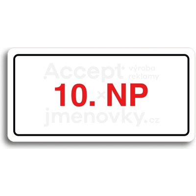 ACCEPT Piktogram 10. NP - bílá tabulka - barevný tisk