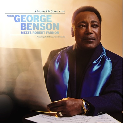 Benson George: Dreams Do Come True: When George Benson Meets Robert Farnon - CD (072925)