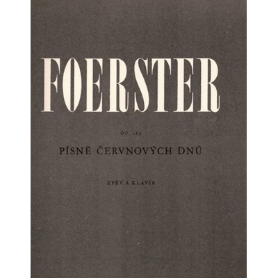 Piesne júnových dní op. 189 Jozef Bohuslav Foerster
