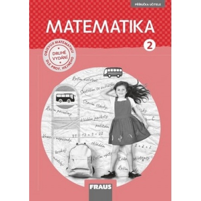 Matematika 2 pro ZŠ (nová generace) příručka učitele