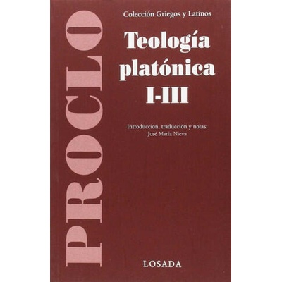 TEOLOGÍA PLATÓNICA I-III | PROCLO