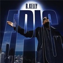 R. Kelly - Epic