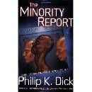 The Minority Report and Other Classic Stories... - Philip K Dick