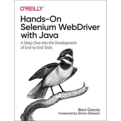 Hands-On Selenium WebDriver with Java | Boni Garcia