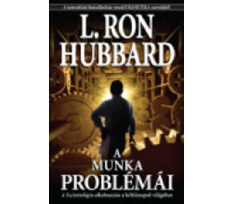 A munka problémái