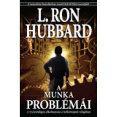 A munka problémái
