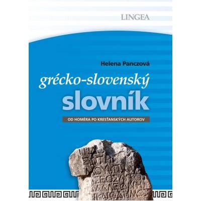Grécko-slovenský slovník - Helena Panczová