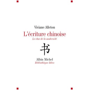 Ecriture Chinoise (L') | Viviane Alleton (2008)