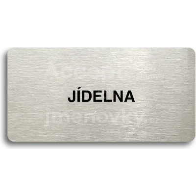 ACCEPT Piktogram JÍDELNA - stříbrná tabulka - černý tisk bez rámečku