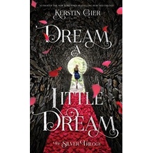 Dream a Little Dream - Gier Kerstin
