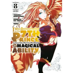 I Was Reincarnated as the 7th Prince So I Can Take My Time Perfecting My Magical Ability 8 (ISBN: 9781646518333)