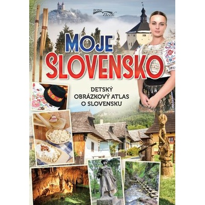 Moje Slovensko (4. vydanie)