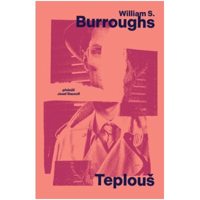 Teplouš - William S. Burroughs