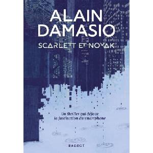 Scarlett et Novak | Alain Damasio (ISBN: 9782700276947)