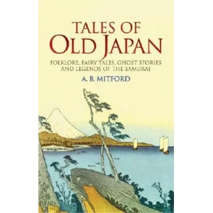 Tales of Old Japan (ISBN: 9780486440620)