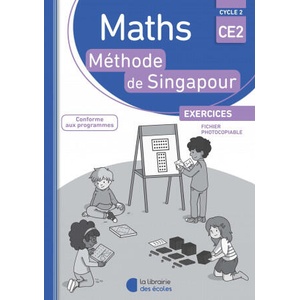 Méthode de Singapour CE2 - Fichier photocopiable (2018)
