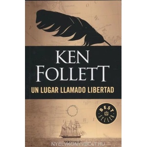 Un lugar llamado libertad | Ken Follett (ISBN: 9788497593946)