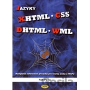 Jazyky XHTML, CSS, DHTML, WML - Petr Pexa