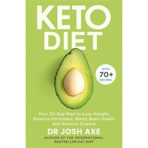 Keto Diet | Dr Josh Axe (ISBN: 9781409187110)
