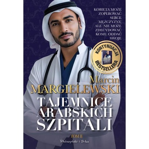 Tajemnice arabskich szpitali. Tom 2 | Marcin Margielewski (2025)