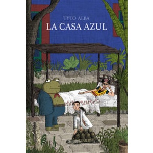 La casa azul | Tyto Alba (ISBN: 9788415685685)