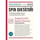 Spin diktátoři