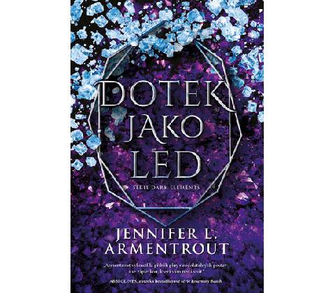Dotek jako led