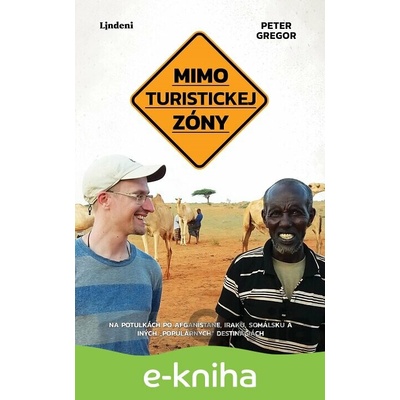E-kniha Mimo turistickej zóny (Na potulkách po Afganistane, Iraku, Somálsku a iných)