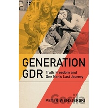 Generation GDR - Peter Wensierski