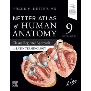 Netter Atlas of Human Anatomy: Classic Regional Approach with Latin Terminology | Frank H. Netter (ISBN: 9780443377945)