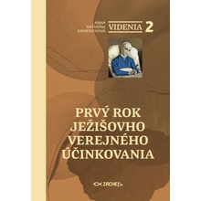 Videnia 2: Prvý rok Ježišovho verejného účinkovania - Anna Katarína Emmerichová