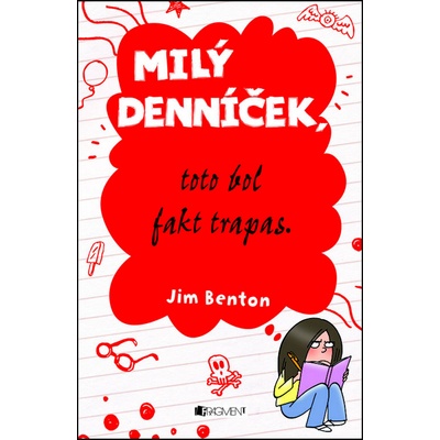 Milý denníček, toto bol fakt trapas!
