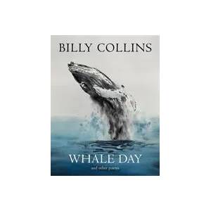 Whale Day | Billy Collins (ISBN: 9781529064537)