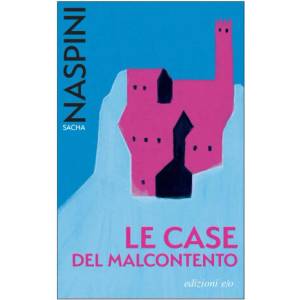 Case del malcontento | Sacha Naspini (2024)