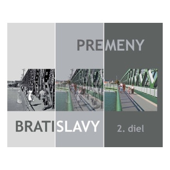 Premeny Bratislavy 2