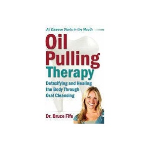 OIL PULLING THERAPY | Bruce Fife (ISBN: 9781936709168)