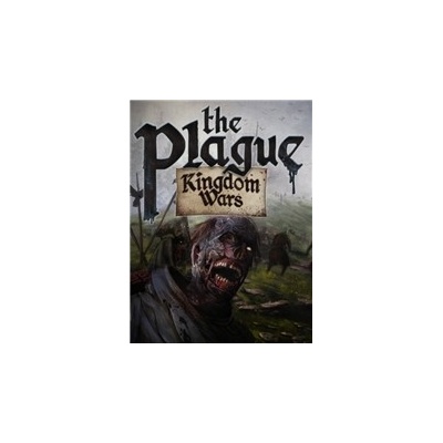 The Plague: Kingdom Wars