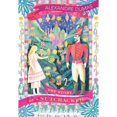 The Story of a Nutcracker Dumas AlexandrePaperback
