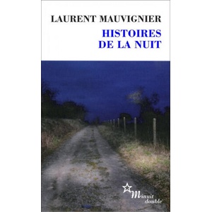 Histoires de la nuit | MAUVIGNIER LAURENT (2022)