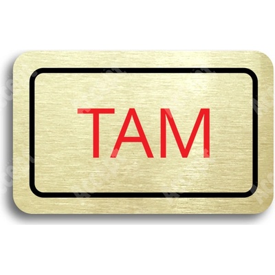 ACCEPT Tabulka SEM - TAM - typ 22 (80 x 50 mm) - zlatá tabulka - barevný tisk