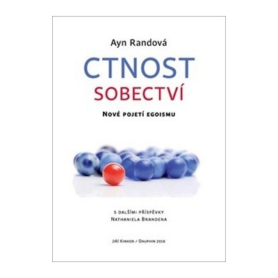 Ctnost sobectví DAUPHIN - Ayn Randová