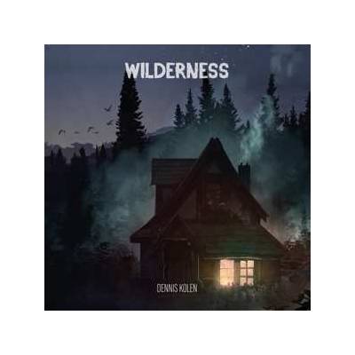 Dennis Kolen - Wilderness CD