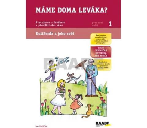 Máme doma leváka?