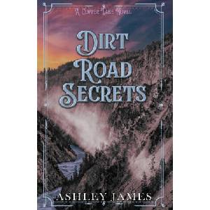 Dirt Road Secrets | Ashley James (2024)