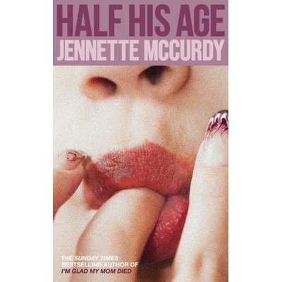 Half His Age - Jennette McCurdy